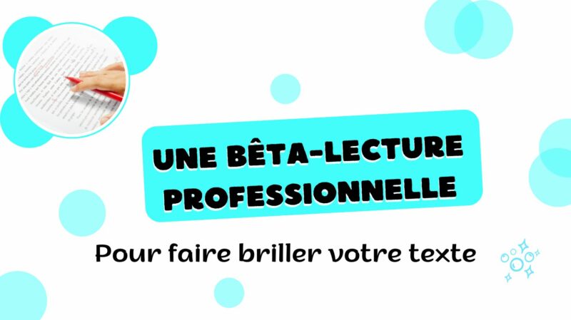 Une bêta-lecture professionnelle