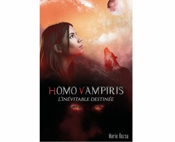 couverture du livre Homo Vampiris "l'inévitable destinée" de couleur rouge avec une femme, un loup et des yeux dorés